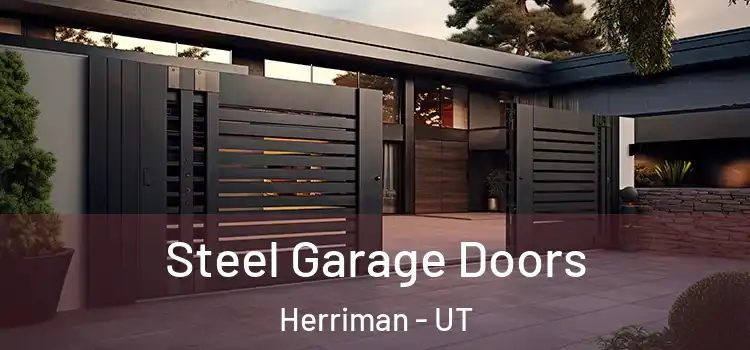 Steel Garage Doors Herriman - UT